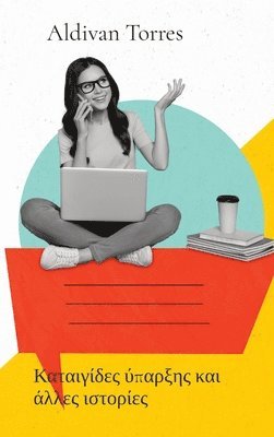 Aldivan Torres - Καταιγίδες ύπαρξης και άλλες ιστορίες, Inbunden