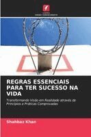 Shahbaz Khan - Regras Essenciais Para Ter Sucesso Na Vida, Häftad