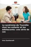 Uma Geethanath - syndrome de Tourette chez les enfants et les adolescents, Häftad. Tillgänglighet: Lägg i varukorg