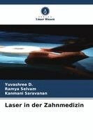 Yuvashree D, Ramya Selvam, Kanmani Saravanan - Laser in der Zahnmedizin, Häftad