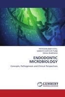 Priyeshkumar Patel, Sandhya Kapoor Punia, Rahul Bhargava - Endodontic Microbiology, Häftad