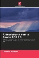 Cornelia Klapper - À descoberta com a Canon EOS 7D, Häftad