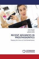 Pratik Ghogare, Jitendra Khetan, Akanksha Anand - Recent Advances in Prosthodontics, Häftad