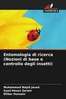 Muhammad Wajid Javed, Syed Hasan Zarain, Dilbar Hussain - Entomologia di ricerca (Nozioni di base e controllo degli insetti), Häftad. Tillgänglighet: Lägg i varukorg