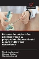 Mohd Siddiq Ansari, Jitendra Khetan, Akanksha Anand - Ratowanie implantów, Häftad
