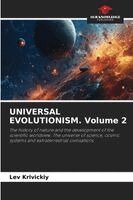 Lev Krivickiy - UNIVERSAL EVOLUTIONISM. Volume 2, Häftad. Tillgänglighet: Lägg i varukorg