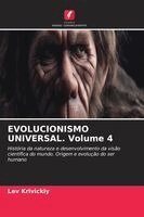 Lev Krivickiy - EVOLUCIONISMO UNIVERSAL. Volume 4, Häftad. Tillgänglighet: Lägg i varukorg