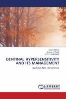 Geeta Nishad, Akshay J Phafat, G P V Srikumar - Dentinal Hypersensitivity and Its Management, Häftad