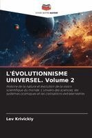 Lev Krivickiy - L'ÉVOLUTIONNISME UNIVERSEL. Volume 2, Häftad. Tillgänglighet: Lägg i varukorg