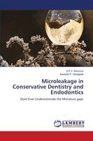 G P V Srikumar, Saurabh P Vairagade - Microleakage in Conservative Dentistry and Endodontics, Häftad