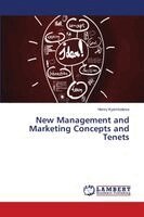 Henry Kyambalesa - New Management and Marketing Concepts and Tenets, Häftad
