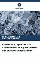 Femila Komahal F, H Nagabhushana - Strukturelle, optische und lumineszierende Eigenschaften von ZnAl2O4-Leuchtstoffen, Häftad