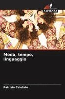 Patrizia Calefato - Moda, tempo, linguaggio, Häftad