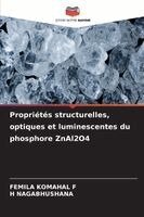 Femila Komahal F, H Nagabhushana - Propriétés structurelles, optiques et luminescentes du phosphore ZnAl2O4, Häftad