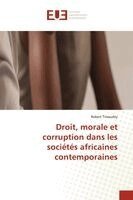Robert Tirvaudey - Droit, morale et corruption dans les sociétés africaines contemporaines, Häftad