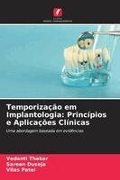 Vedanti Thaker, Sareen Duseja, Vilas Patel - Temporização em Implantologia, Häftad