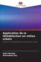 Sakti Mandal, Ratnadeep Ray - Application de la télédétection en milieu urbain, Häftad