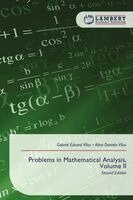 Gabriel Eduard Vîlcu, Alina Daniela Vîlcu - Problems in Mathematical Analysis, Volume II, Häftad