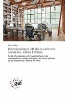 Walid Salem - Biomécanique 3D de la colonne cervicale. 2ème Édition, Häftad