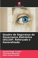 Govind Singh Tanwar, Chitreshh Banerjee, Ajeet Singh Poonia - Quadro de Segurança da Governança Eletrónica (EG)2SF, Häftad