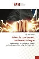 Don Jarrely Tomene - Briser le compromis rendement-risque, Häftad