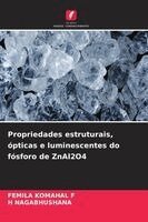 Femila Komahal F, H Nagabhushana - Propriedades estruturais, ópticas e luminescentes do fósforo de ZnAl2O4, Häftad