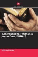 Meena Kumari - Ashwagandha (Withania somnifera. DUNAL), Häftad