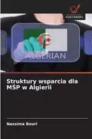 Nassima Bouri - Struktury wsparcia dla MŚP w Algierii, Häftad. Tillgänglighet: Lägg i varukorg