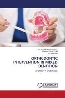 Dr E Rajendra Reddy, S Farheen Begum, K Haritha - Orthodontic Intervention in Mixed Dentition, Häftad. Tillgänglighet: Lägg i varukorg
