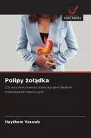 Haythem Yacoub - Polipy żolądka, Häftad. Tillgänglighet: Lägg i varukorg