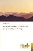 Jean Rousseau - Foi et certitudes- 2ème édition, Häftad