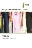 Thierry Farrel Aloumedjo Zam - Freddy, Häftad. Tillgänglighet: Lägg i varukorg