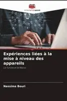 Nassima Bouri - Expériences liées à la mise à niveau des appareils, Häftad. Tillgänglighet: Lägg i varukorg
