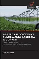 Vivek Verma - NarzĘdzie Do Oceny I Planowania Zasobów Wodnych, Häftad