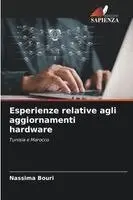 Nassima Bouri - Esperienze relative agli aggiornamenti hardware, Häftad. Tillgänglighet: Lägg i varukorg