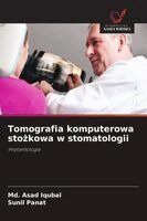 MD Asad Iqubal, Sunil Panat - Tomografia komputerowa stożkowa w stomatologii, Häftad