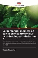 Beate Krenek - personnel médical en sait-il suffisamment sur la thérapie par inhalation ?, Häftad