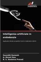 Saurabh Ramesh, H Murali Rao, B S Keshava Prasad - Intelligenza artificiale in endodonzia, Häftad