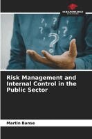 Martin Banse - Risk Management and Internal Control in the Public Sector, Häftad. Tillgänglighet: Lägg i varukorg