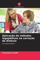 Florentine Paudel - Aplicação de métodos logopédicos na correção da dislexia, Häftad