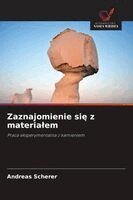 Andreas Scherer - Zaznajomienie się z materialem, Häftad