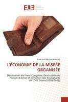 Aimé Noel Muisha Kaneno - L'Économie de la Misère Organisée, Häftad