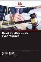 Rattan Singh, Gaurav Dhiman - Droit et éthique du cyberespace, Häftad