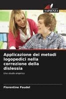 Florentine Paudel - Applicazione dei metodi logopedici nella correzione della dislessia, Häftad