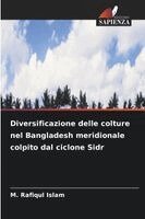 M Rafiqul Islam - Diversificazione delle colture nel Bangladesh meridionale colpito dal ciclone Sidr, Häftad