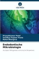 Priyeshkumar Patel, Sandhya Kapoor Punia, Rahul Bhargava - Endodontische Mikrobiologie, Häftad