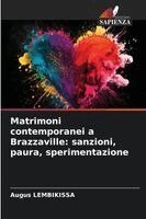 Augus Lembikissa - Matrimoni contemporanei a Brazzaville, Häftad. Tillgänglighet: Lägg i varukorg