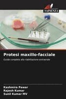 Kashmira Pawar, Rajesh Kumar, Sunil Kumar Mv - Protesi maxillo-facciale, Häftad