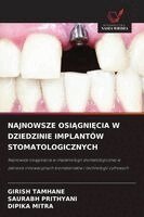 Girish Tamhane, Saurabh Prithyani, Dipika Mitra - Najnowsze OsiĄgniĘcia W Dziedzinie Implantów Stomatologicznych, Häftad. Tillgänglighet: Lägg i varukorg