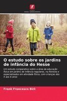 Frank Francesco Birk - O estudo sobre os jardins de infância do Hesse, Häftad. Tillgänglighet: Lägg i varukorg
